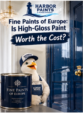 Fine Paint of Europe is High-Gloss Paint woth the cost